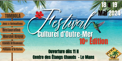 Festival Culturel d'Outre-Mer  - ACMA CARAIBES - 10è édition